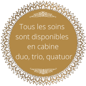 Tous les soins sont disponibles en cabine duo, trio, quatuor